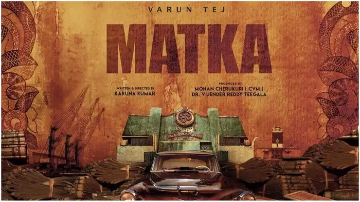 Matka : Latest Movie review