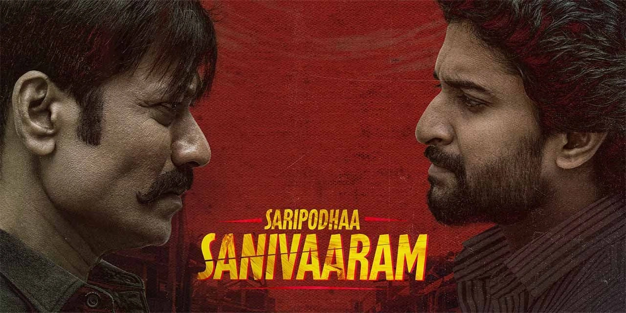 Saripodhaa Sanivaaram : Latest Movie Saripodhaa Sanivaaram Available on OTT Netflix 